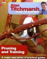 Alan Titchmarsh How to Garden Pruning and Training
