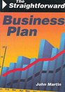 A Straightforward Business Plan