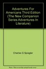 Adventures For Americans Third Edition (The New Companion Series Adventures In Literature)