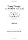 Seeing Through the Mother Goose Tales Visual Turns in the Writings of Charles Perrault