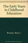 The Early Years in Childhood Education