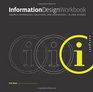 Information Design Workbook: Graphic approaches, solutions, and inspiration plus 20 case studies