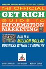 Official Get Rich Guide to Information Marketing Build a Million Dollar Business Within 12 Months