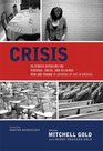 Crisis 40 Stories Revealing the Personal Social and Religious Pain and Trauma of Growing Up Gay in America