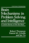 Brain Mechanisms in Problem Solving and Intelligence A Lesion Survey of the Rat Brain