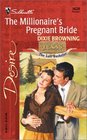 Millionaire's Pregnant Bride (Texas Cattleman's Club: The Last Bachelor, Bk 1) (Silhouette Desire, No 1420)