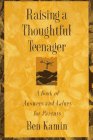 Raising a Thoughtful Teenager A Book of Answers and Values for Parents