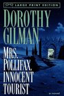 Mrs Pollifax, Innocent Tourist (Mrs Pollifax, Bk 13) (Large Print)