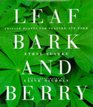Leaf Bark and Berry Foliage Plants for Tex