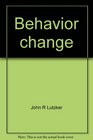 Behavior change