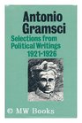 Antonio Gramsci Selections from Political Writings 19211926