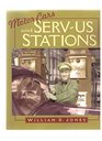 Motor Cars and ServUs Stations