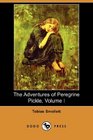 The Adventures of Peregrine Pickle Volume I