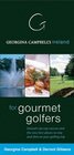 Georgina Campbell's Ireland for Gourmet Golfers Ireland's Tiptop Golf Courses And the Very Best Places