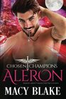 Aleron Chosen Champions Book Three