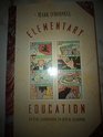 An Elementary Education An Easy Alternative to Actual Learning
