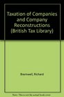 Taxation of Companies and Company Reconstructions