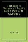First Skills in Numeracy 2 Practice book 3 Pack of 10