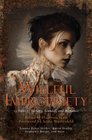 Willful Impropriety 13 Tales of Society Scandal and Romance