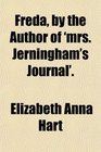 Freda by the Author of 'mrs Jerningham's Journal'
