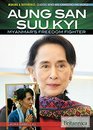 Aung San Suu Kyi Myanmar's Freedom Fighter