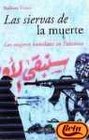 Las siervas de la muerte / Army of Roses Las Mujeres Kamikazes en Palestina / Inside the World of Palestinian Women Suicide Bombers