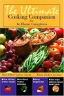 The Ultimate Cooking Companion for AtHome Caregivers