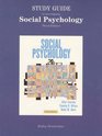 Study Guide to Accompany Social Psychology