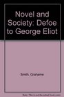 Novel and Society Defoe to George Eliot