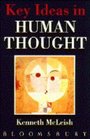 Key Ideas in Human Thought Ideas That Shaped Our World
