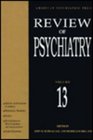 Review of Psychiatry vol 13