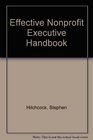 Effective Nonprofit Executive Handbook