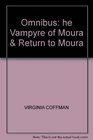 The Vampyre of Moura and Return to Moura