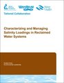 Characterizing and Managing Salinity Loadings in Reclaimed Water Systems