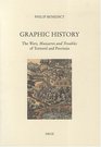 Graphic History The Wars Massacres and Troubles of Tortorel and Perrissin