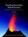 Teaching Secondary School Science Strategies for Developing Scientific Literacy