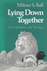 Lying Down Together Law Metaphor and Theology