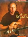 Official Mark Knopfler Guitar Styles Vol 1