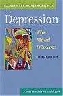 Depression the Mood Disease