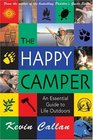 The Happy Camper An Essential Guide to Life Outdoors