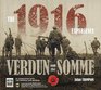 The 1916 Experience Verdun and the Somme