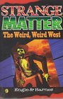 The Weird Weird West