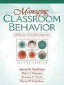 Managing Classroom Behavior A Reflective Case Based Approach