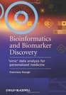 Bioinformatics and Biomarker Discovery Omic Data Analysis for Personalized Medicine