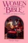 Women Through the Bible Devotions for Women's Groups