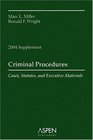 Criminal Procedures Cases Statutes and Executive Materials 2004