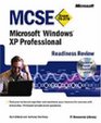 MCSE Microsoft Windows XP Professional Readiness Review Exam 70 270