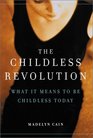 The Childless Revolution