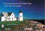Lighthouses of Cape Cod and the Islands