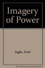 Imagery of Power A Critique of Advertising